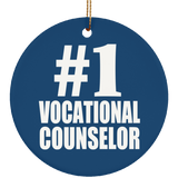 Number One #1 Vocational Counselor - Circle Ornament