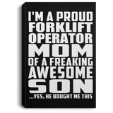 Proud Forklift Operator Mom Of Awesome Son - Canvas Portrait