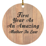 First Year As An Amazing Mother In Law - Circle Ornament C