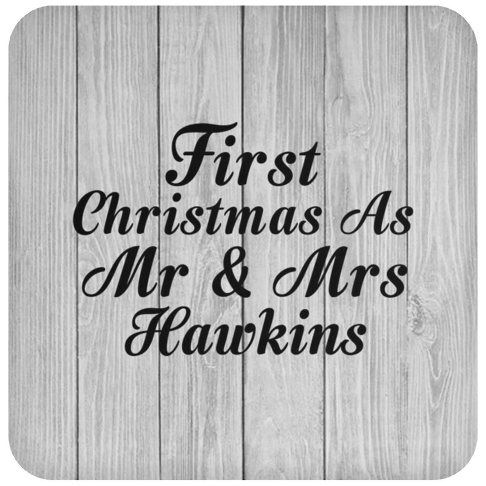 First Christmas As Mr & Mrs Hawkins - Drink Coaster F