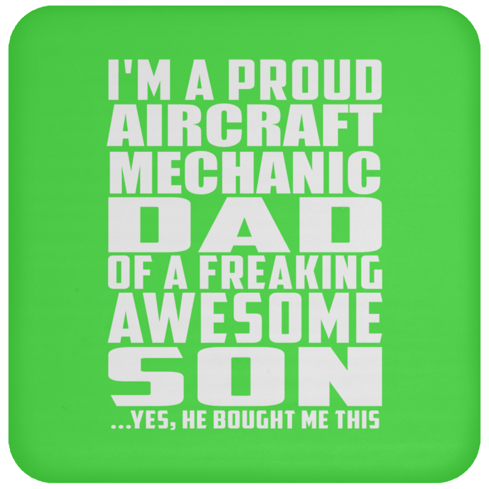Proud Aircraft Mechanic Dad Of Awesome Son - Drink Coaster