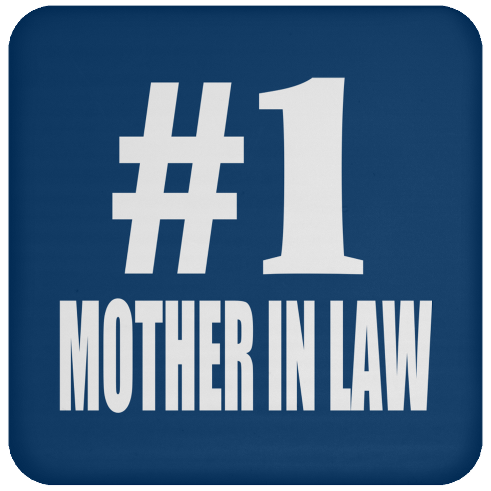 Number One #1 Mother In Law - Drink Coaster