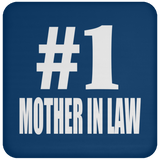 Number One #1 Mother In Law - Drink Coaster
