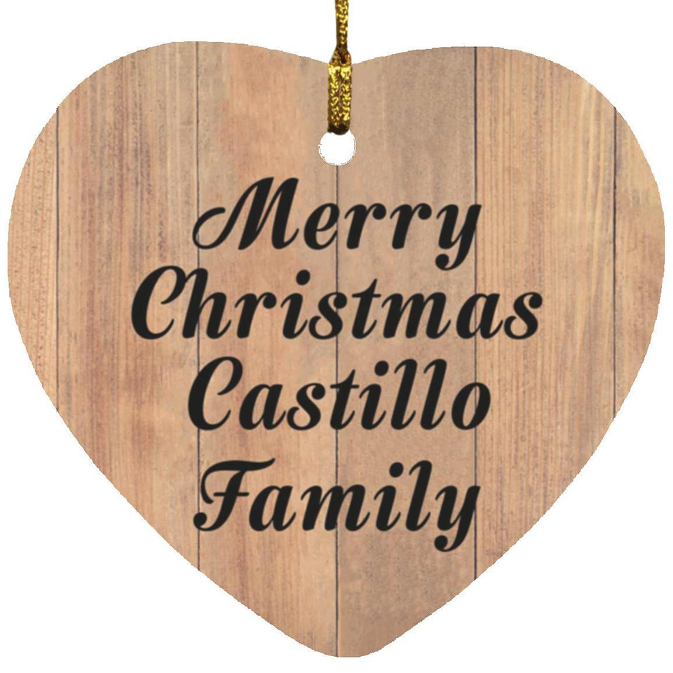 Merry Christmas Castillo Family - Heart Ornament C