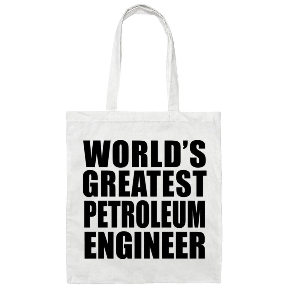 World's Greatest Petroleum Engineer - Tote Bag White