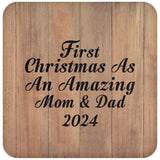 First Christmas As An Amazing Mom & Dad 2024 - Drink Coaster C