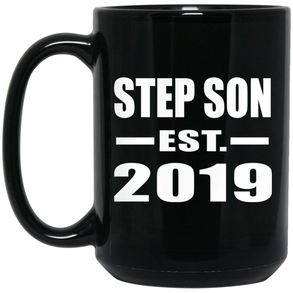 Step Son Established EST. 2019 - 15oz Coffee Mug Black