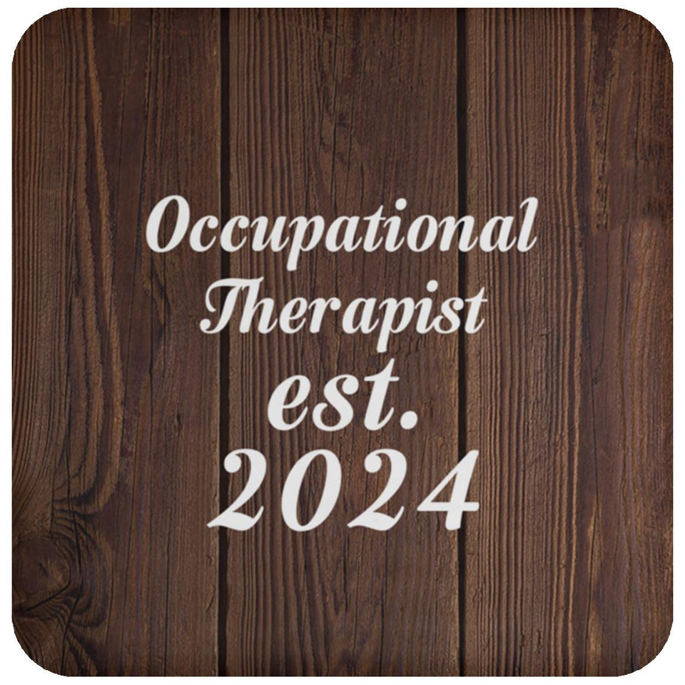 Occupational Therapist Established Est. 2024 - Drink Coaster D