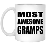 Most Awesome Gramps - 11 Oz Coffee Mug