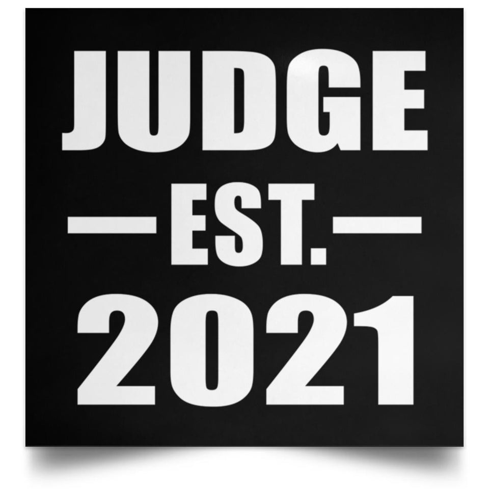 Judge Established EST. 2021 - Poster Square