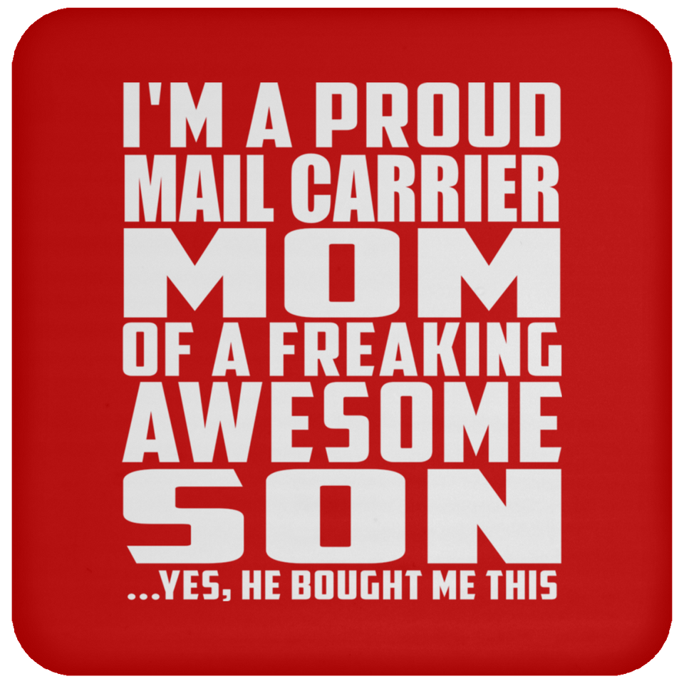 Proud Mail Carrier Mom Of Awesome Son - Drink Coaster