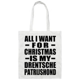 All I Want For Christmas Is My Drentsche Patrijshond - Tote Bag White