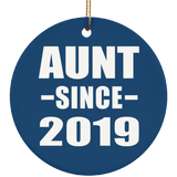 Aunt Since 2019 - Circle Ornament