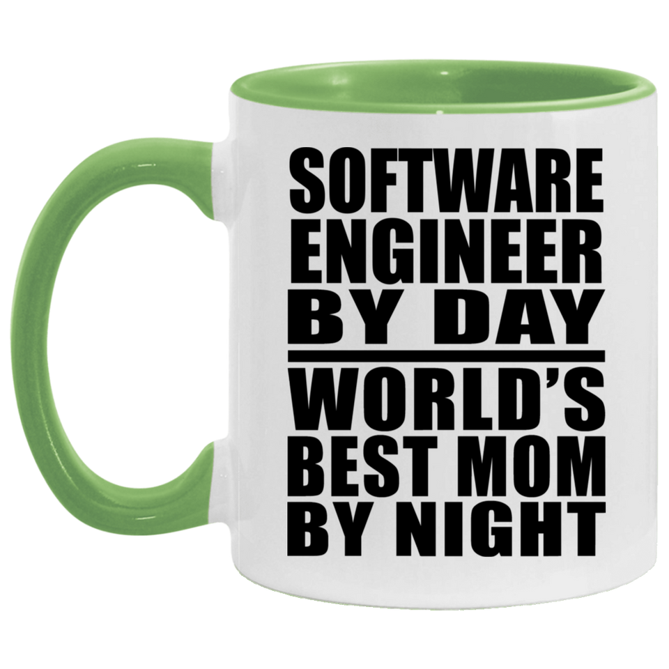 Software Engineer By Day World's Best Mom By Night - 11oz Accent Mug Green