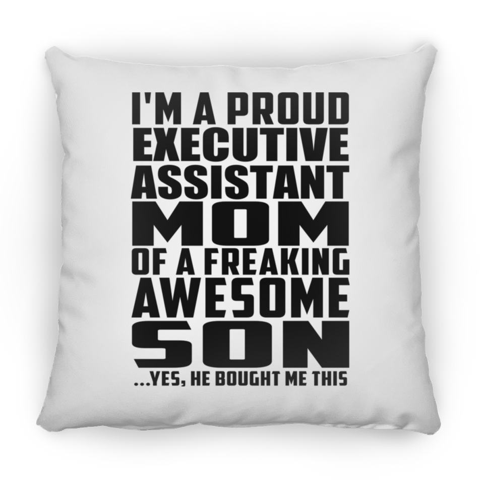 Proud Executive Assistant Mom Of Awesome Son - Throw Pillow