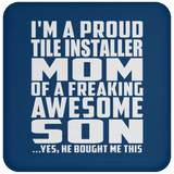 Proud Tile Installer Mom Of Awesome Son - Drink Coaster