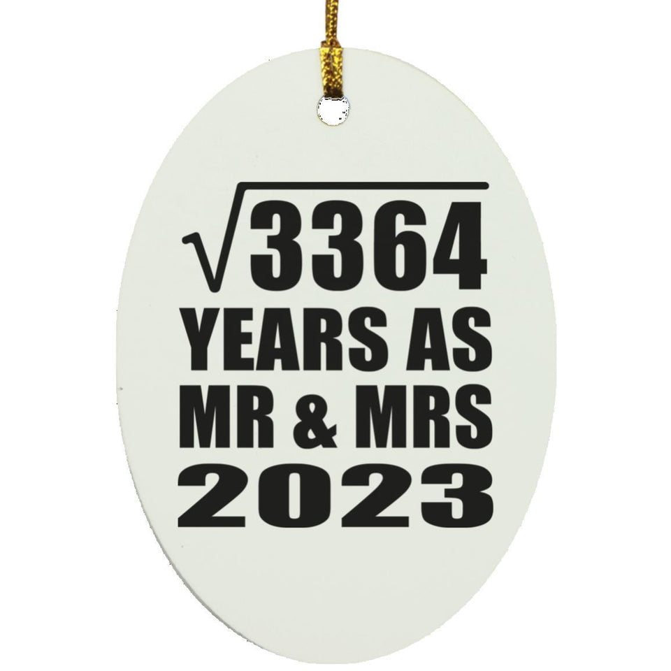 58th Anniversary Square Root of 3364 Years As Mr & Mrs 2023 - Oval Ornament