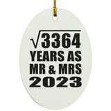 58th Anniversary Square Root of 3364 Years As Mr & Mrs 2023 - Oval Ornament