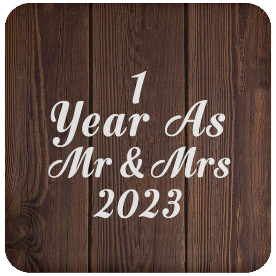 1st Anniversary 1 Year As Mr & Mrs 2023 - Drink Coaster D