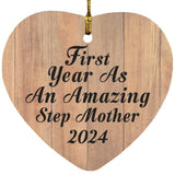 First Year As An Amazing Step Mother 2024 - Heart Ornament C