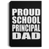 Proud School Principal Dad - Canvas Portrait