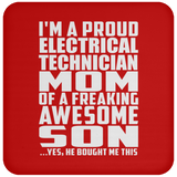 Proud Electrical Technician Mom Of Awesome Son - Drink Coaster