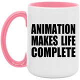 Animation Makes Life Complete - 15oz Accent Mug Pink