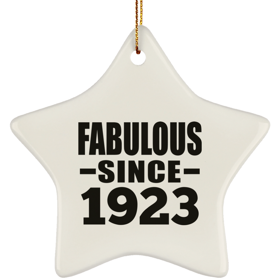 101st Birthday Fabulous Since 1923 - Star Ornament