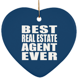 Best Real Estate Agent Ever - Heart Ornament