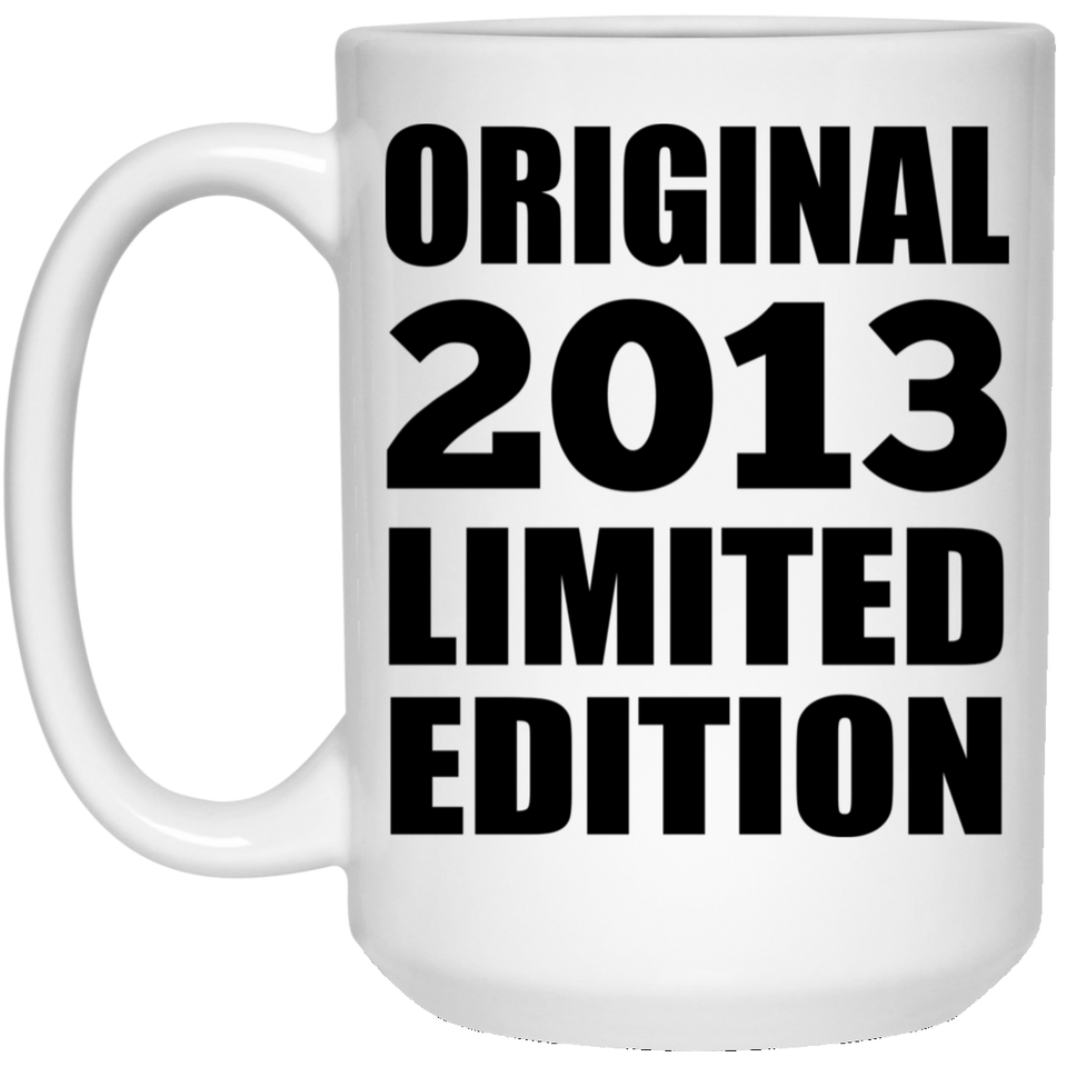 11th Birthday Original 2013 Limited Edition - 15oz Coffee Mug