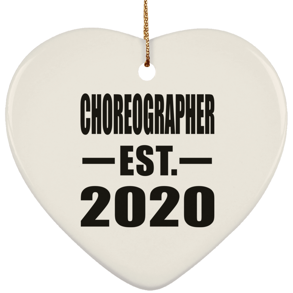 Choreographer Established EST. 2020 - Heart Ornament