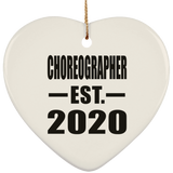 Choreographer Established EST. 2020 - Heart Ornament