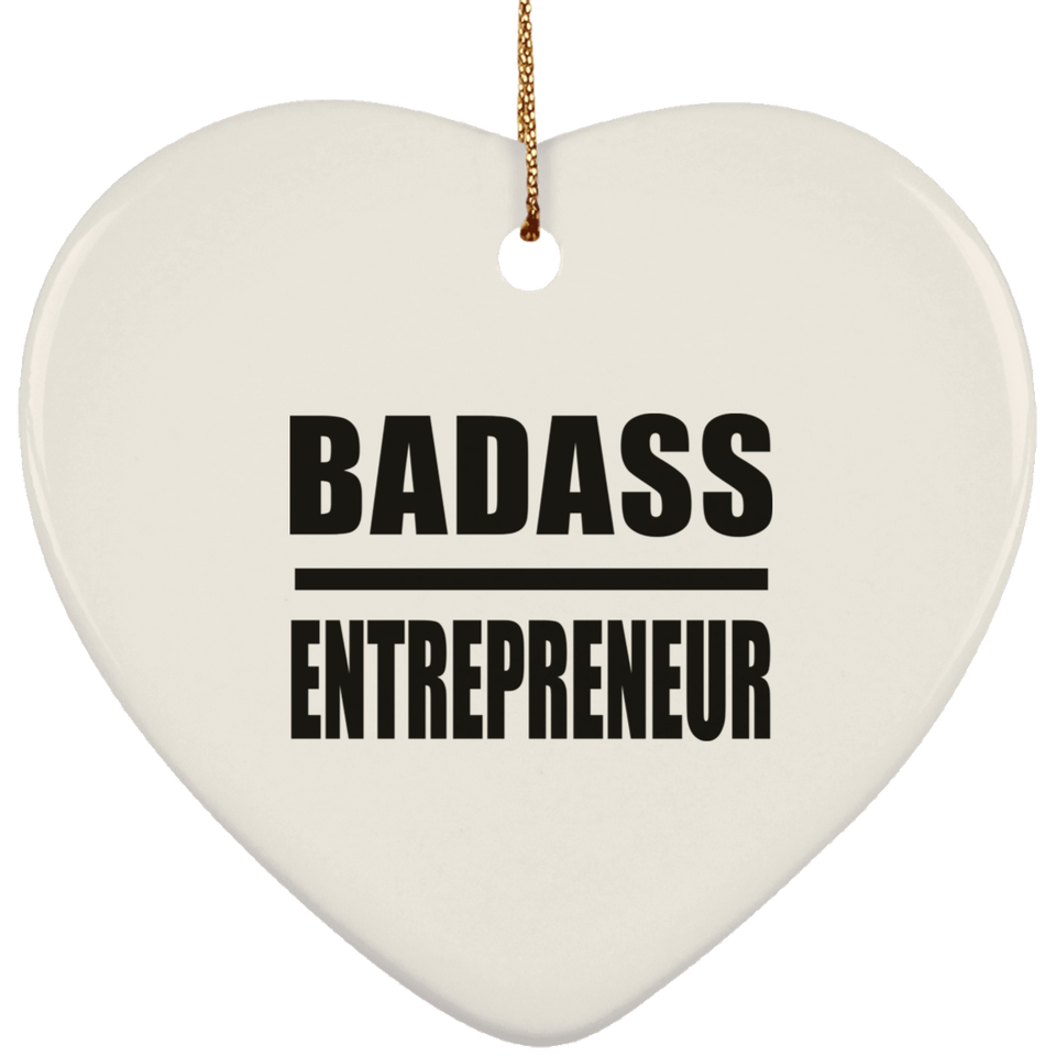 Badass Entrepreneur - Heart Ornament