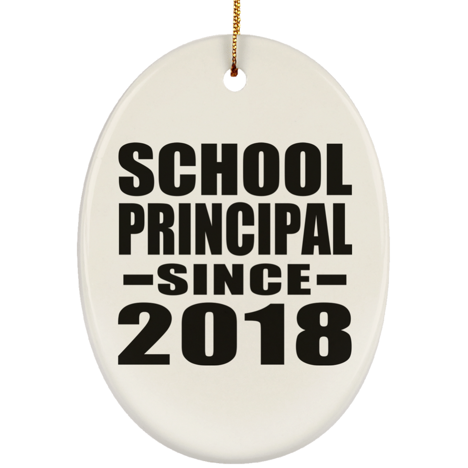 School Principal Since 2018 - Oval Ornament