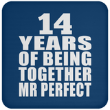 14th Anniversary 14 Years Of Being Mr Perfect - Drink Coaster