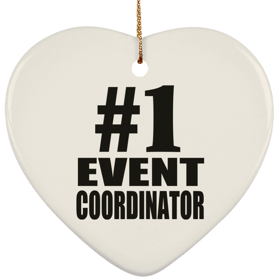 Number One #1 Event Coordinator - Heart Ornament