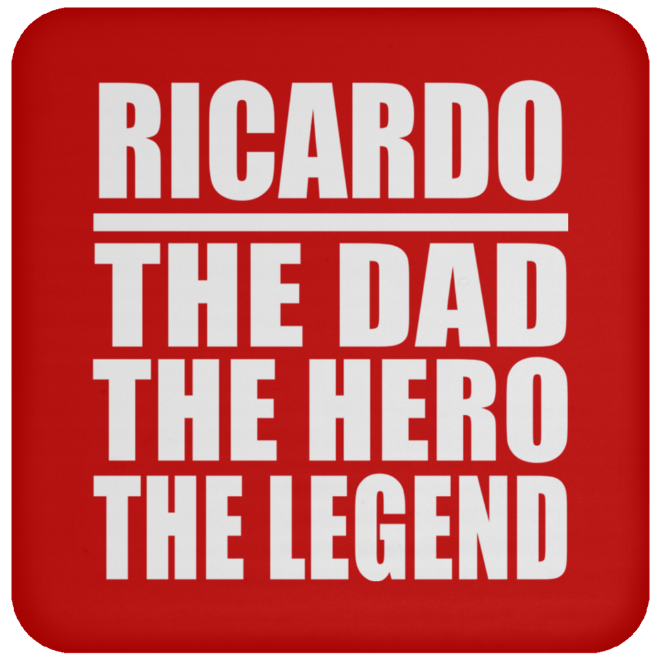 Ricardo The Dad The Hero The Legend - Drink Coaster