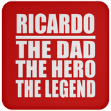 Ricardo The Dad The Hero The Legend - Drink Coaster