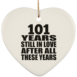 101st Anniversary 101 Years Still In Love After These Years - Heart Ornament