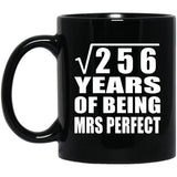 16th Anniversary Square Root of 256 Years of Mrs Perfect - 11oz Coffee Mug Black