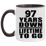 97th Anniversary 97 Years Down Lifetime To Go - 11oz Accent Mug Black