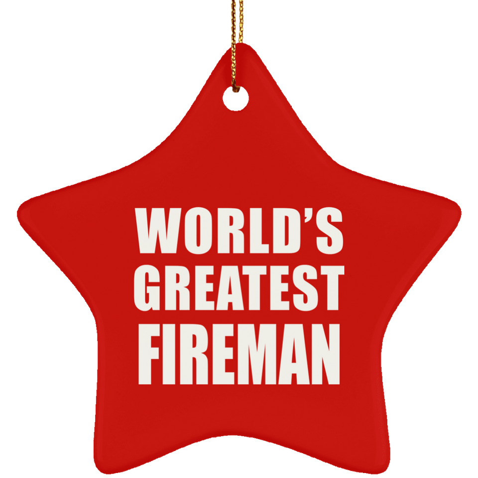 World's Greatest Fireman - Star Ornament
