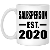 Salesperson Established EST. 2020 - 11oz Coffee Mug