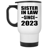 Sister In Law Since 2023 - White Travel Mug