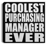 Coolest Purchasing Manager Ever - Canvas Square