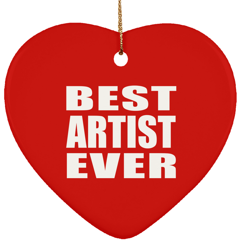 Best Artist Ever - Heart Ornament