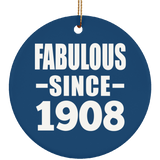 116th Birthday Fabulous Since 1908 - Circle Ornament