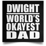 Dwight World's Okayest Dad - Poster Square