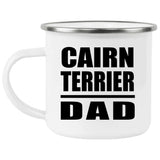 Cairn Terrier Dad - 12oz Camping Mug