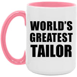 World's Greatest Tailor - 15oz Accent Mug Pink